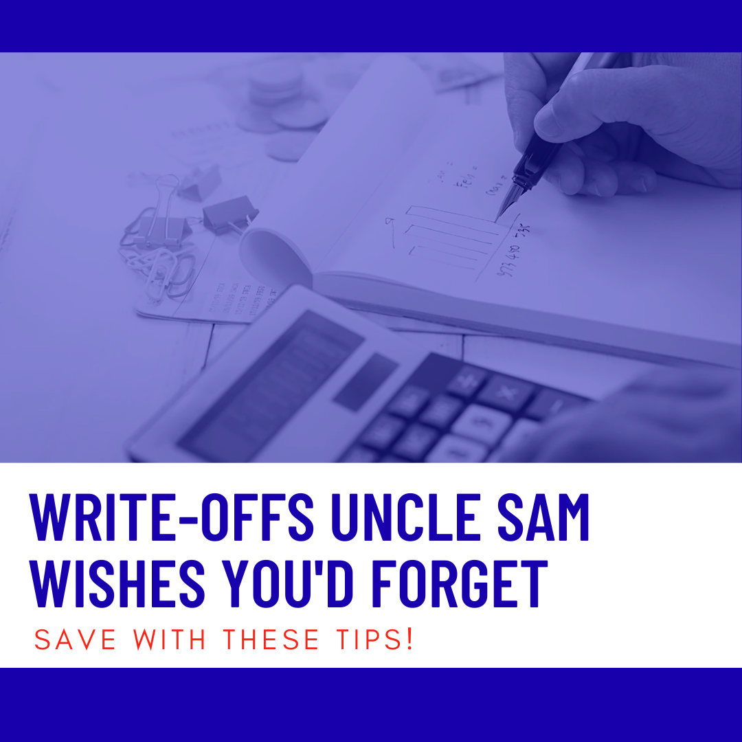 Write-offs Uncle Sam Wishes You'd Forget