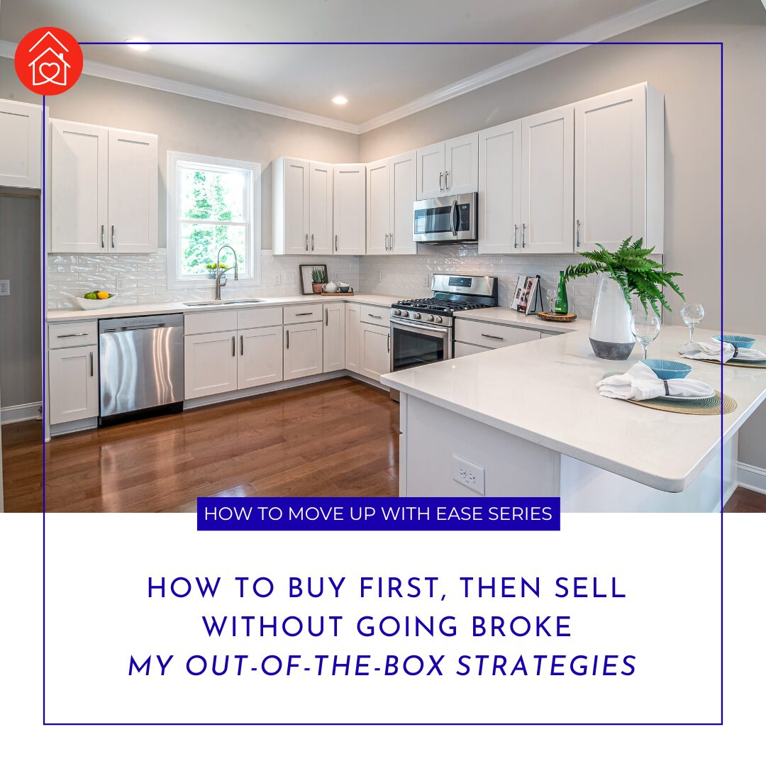 Move-Up Strategies to “Buy First Then Sell”